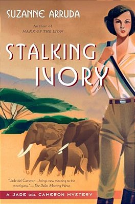 Stalking Ivory: A Jade Del Cameron Mystery-..