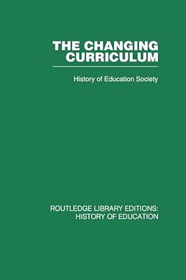 The Changing Curriculum-..