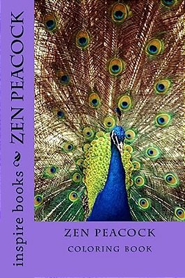 Zen Peacock: Coloring Book-..