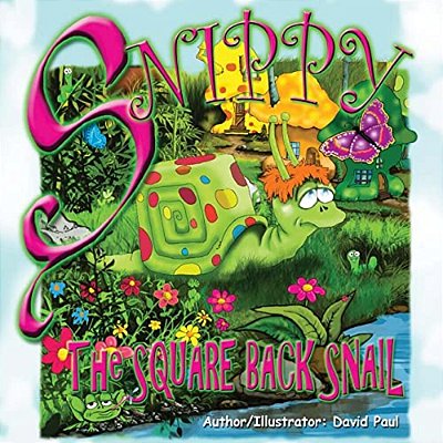 Snippy The Square Backed Snail: The Playground Hero-..