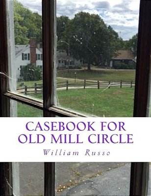 Casebook For Old Mill Circle-..