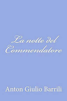 La Notte Del Commendatore-..