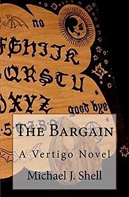The Bargain: A Vertigo Novel-..