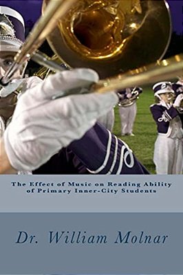 The Effect Of Music On Reading Ability Of Primary Inner-City Students-..