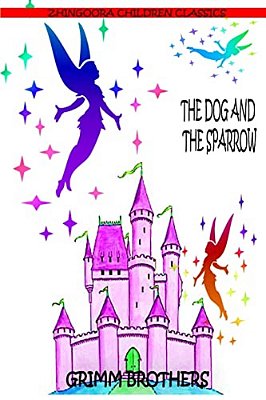 The Dog And The Sparrow-..