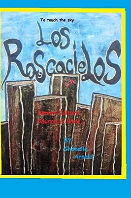 Los Rascacielos (To Touch The Sky): Skyscrapers, Bible Of The Demon Culture,-..