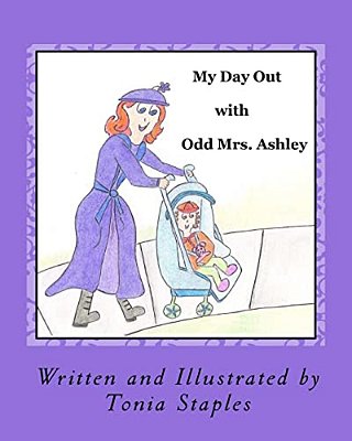 My Day Out With Odd Mrs. Ashley-..
