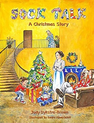 Sock Talk: A Christmas Story-..