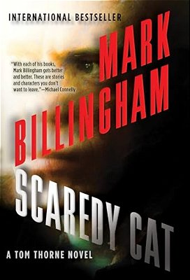 Scaredy Cat: A Tom Thorne Novel-..