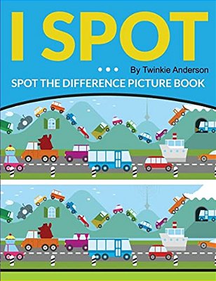 I Spot (Spot The Difference Picture Book)-..