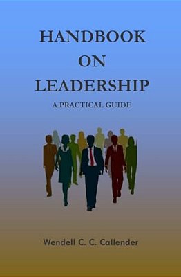 Handbook On Leadership: A Practical Guide-..