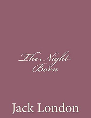 The Night-Born-..