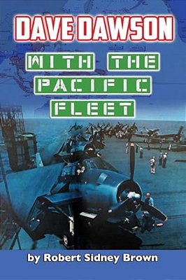 Dave Dawson With The Pacific Fleet-..