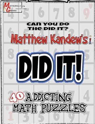 Matthew Kandew's Didit!: Math Puzzles By Mathopoly Games-..