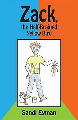 Zack, The Half-Brained Yellow Bird-..