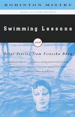 Swimming Lessons: Swimming Lessons: And Other Stories From Firozsha Baag-..