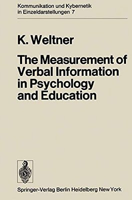 The Measurement Of Verbal Information In Psychology And Education-..