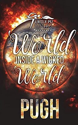 World Inside A Wicked World-..