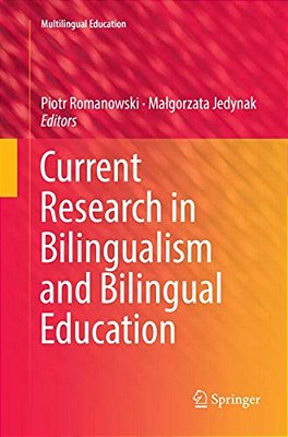 Current Research In Bilingualism And Bilingual Education-..