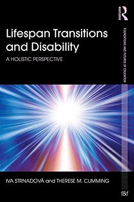 Lifespan Transitions And Disability: A Holistic Perspective-..