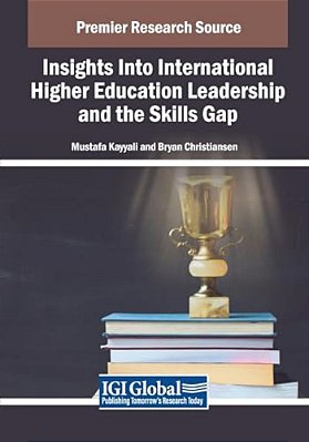 Insights Into International Higher Education Leadership And The Skills Gap-..