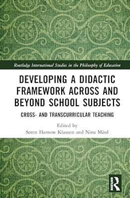 Developing A Didactic Framework Across And Beyond School Subjects: Cross- And Transcurricular Teaching-..