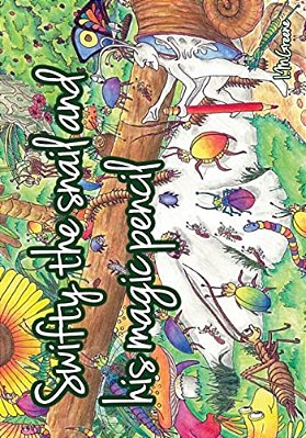 Swifty The Snail And His Magic Pencil-..