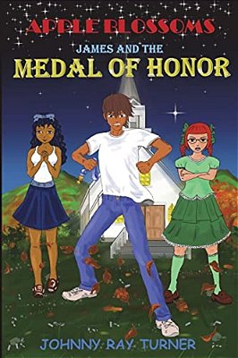 Apple Blossoms: James And The Medal Of Honor-..