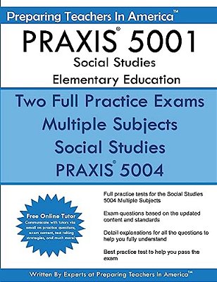 Praxis 5001 Social Studies Elementary Education-..