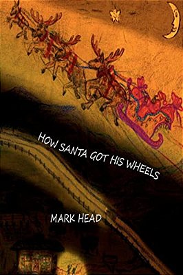 How Santa Got His Wheels-..