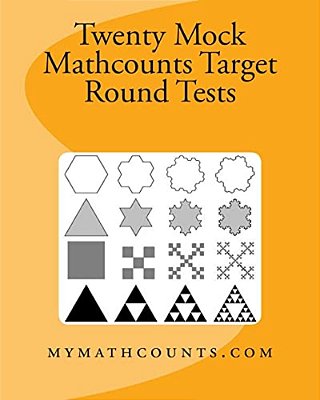 Twenty Mock Mathcounts Target Round Tests-..