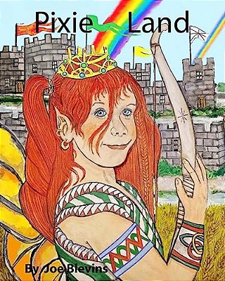Pixie Land: The Pixies, Elves And Unicorns Of Tipperary-..