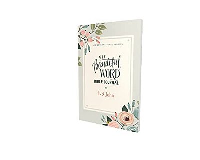 Niv, Beautiful Word Bible Journal, 1-3 John, Paperback, Comfort Print-..