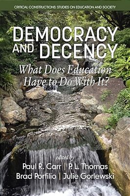 Democracy And Decency: What Does Education Have To Do With It?-..