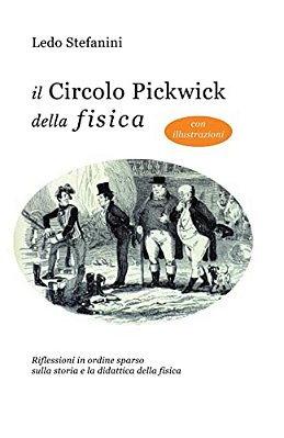 Il Circolo Pickwick Della Fisica-..