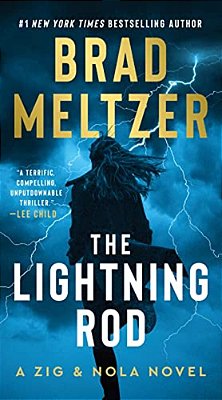 The Lightning Rod: A Zig & Nola Novel-..