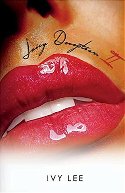Juicy Deception 2-..