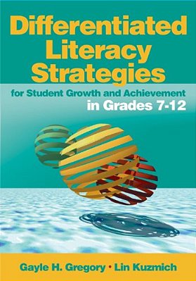 Differentiated Literacy Strategies For Student Growth And Achievement In Grades 7-12-..