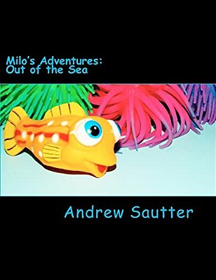 Milo's Adventures: Out Of The Sea-..