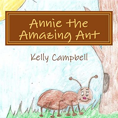 Annie The Amazing Ant-..