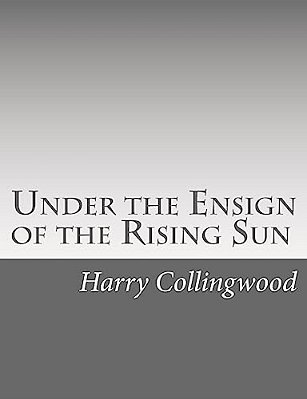 Under The Ensign Of The Rising Sun-..