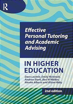 Effective Personal Tutoring And Academic Advising In Higher Education-..