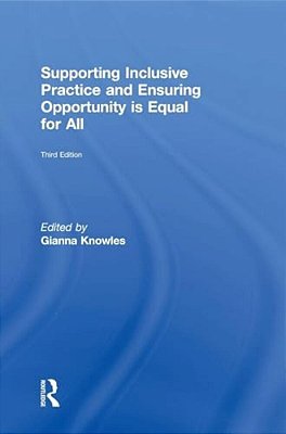 Supporting Inclusive Practice And Ensuring Opportunity Is Equal For All-..