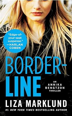 Borderline: An Annika Bengtzon Thrillervolume 5-..
