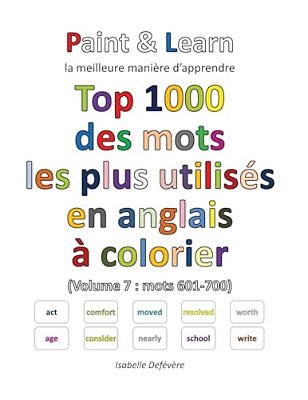 Top 1000 Des Mots Les Plus Utilisés En Anglais (Volume 7: Mots 601-700)-..