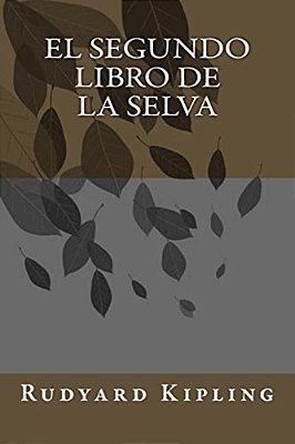 El Segundo Libro De La Selva-..