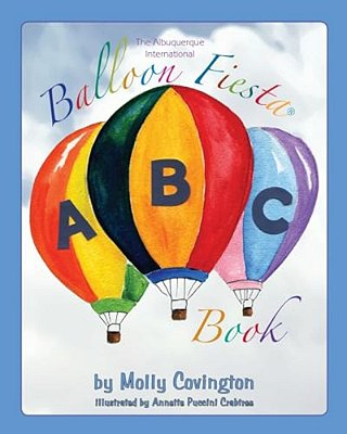 The Albuquerque International Balloon Fiesta Abc Book-..
