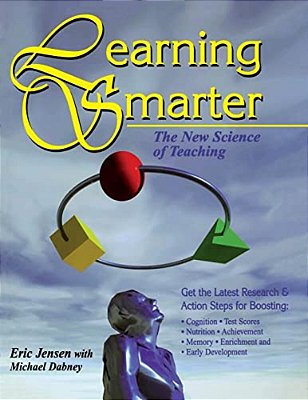 Learning Smarter: The New Science Of Teaching-..