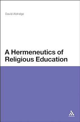 A Hermeneutics Of Religious Education-..