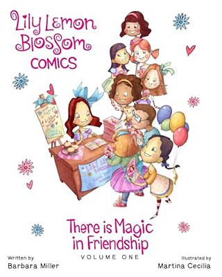 Lily Lemon Blossom Comics There Is Magic In Friendship-..